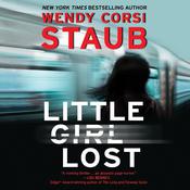 Little Girl Lost by  Wendy Corsi Staub audiobook
