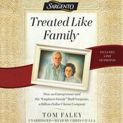 Treated Like Family by  Tom Faley audiobook