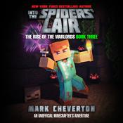 Into the Spiders’ Lair by  Mark Cheverton audiobook
