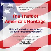 The Theft of America’s Heritage by  Russ Miller audiobook