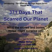 371 Days That Scarred Our Planet by  Russ Miller audiobook