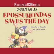 Epossumondas Saves the Day by  Coleen Salley audiobook