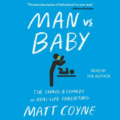 Man vs. Baby by Matt Coyne audiobook