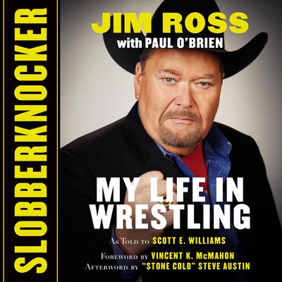 Slobberknocker by Jim Ross audiobook