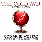 The Cold War by  Odd Arne Westad audiobook