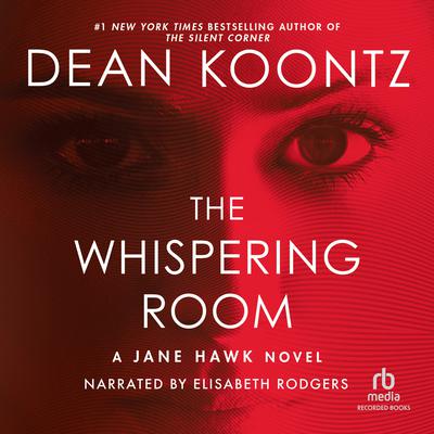 The Whispering Room by Dean Koontz audiobook