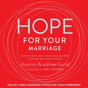 Hope For Your Marriage by  Clayton Hurst audiobook