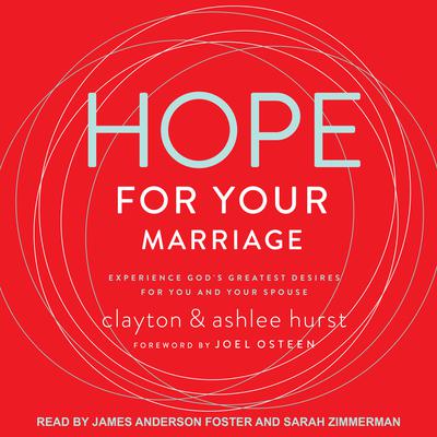 Hope For Your Marriage by Clayton Hurst audiobook