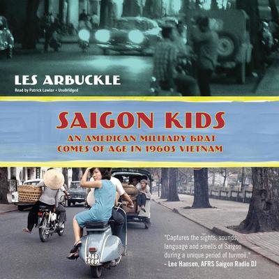 Saigon Kids by Les Arbuckle audiobook