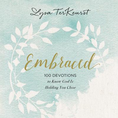 Embraced by Lysa TerKeurst audiobook