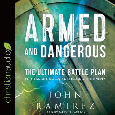 Armed and Dangerous by John Ramirez audiobook