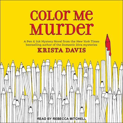 Color Me Murder by Krista Davis audiobook