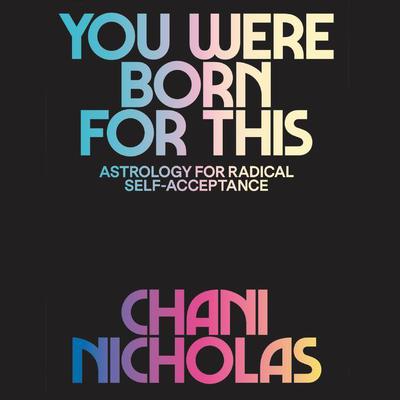 You Were Born for This by Chani Nicholas audiobook