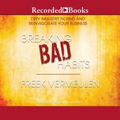 Breaking Bad Habits by  Freek Vermeulen audiobook