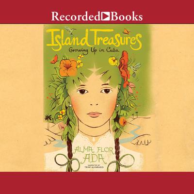 Island Treasures by Alma Flor Ada audiobook