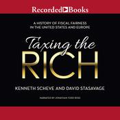 Taxing the Rich by  Kenneth Scheve audiobook