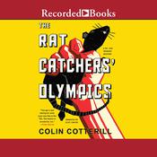 The Rat Catchers' Olympics by  Colin Cotterill audiobook