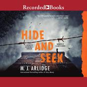 Hide and Seek by  M. J. Arlidge audiobook