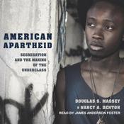 American Apartheid by  Douglas S. Massey audiobook