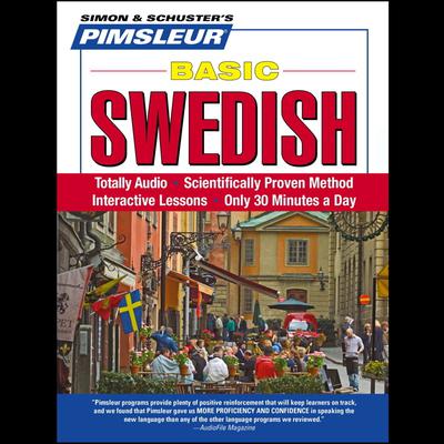 Pimsleur Swedish Basic Course - Level 1 Lessons 1-10 by Paul Pimsleur audiobook