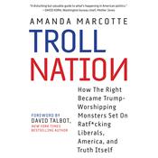 Troll Nation by  Amanda Marcotte audiobook