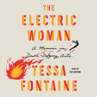 The Electric Woman by Tessa Fontaine audiobook
