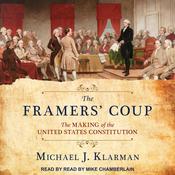 The Framers' Coup by  Michael J. Klarman audiobook