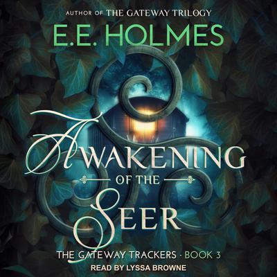 Awakening of the Seer by E. E. Holmes audiobook