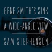 Gene Smith's Sink by  Sam Stephenson audiobook