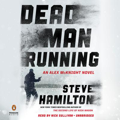 Dead Man Running by Steve Hamilton audiobook