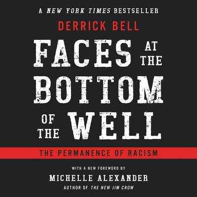 Faces at the Bottom of the Well by Derrick Bell audiobook