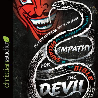 Empathy for the Devil by JR. Forasteros audiobook