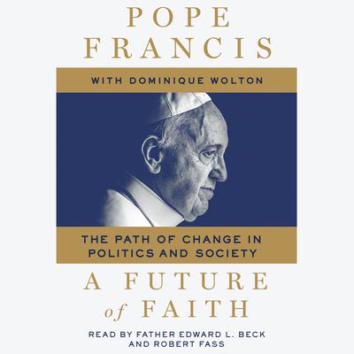 A Future of Faith by Pope Francis audiobook
