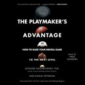 The Playmaker's Advantage by  Leonard Zaichkowsky audiobook