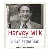 Harvey Milk by  Lillian Faderman audiobook