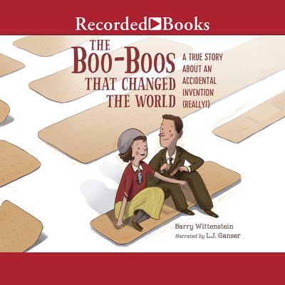 The Boo-Boos That Changed the World by Barry Wittenstein audiobook