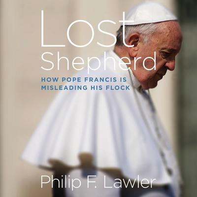 Lost Shepherd by Philip F. Lawler audiobook