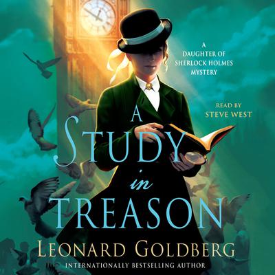 A Study in Treason by Leonard Goldberg audiobook