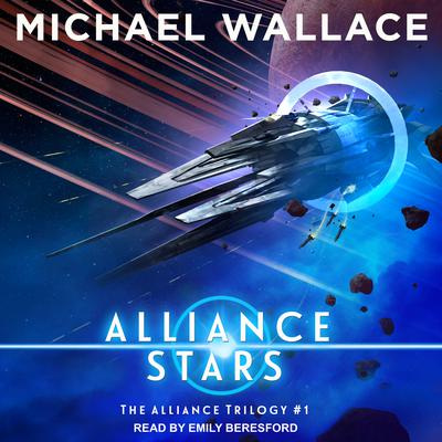 Alliance Stars by Michael Wallace audiobook
