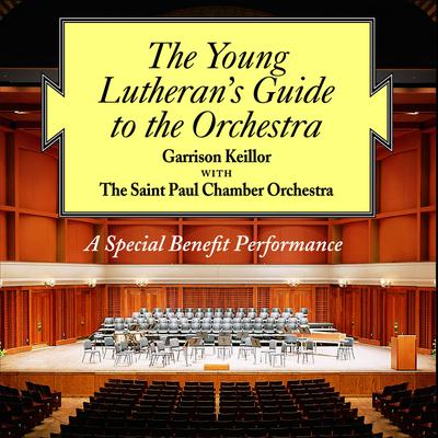 The Young Lutheran's Guide to the Orchestra by Garrison Keillor audiobook