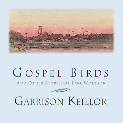 Gospel Birds by Garrison Keillor audiobook