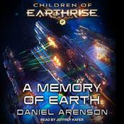 A Memory of Earth by  Daniel Arenson audiobook