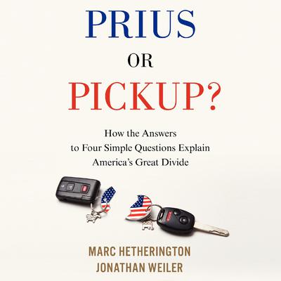 Prius or Pickup? by Marc Hetherington audiobook