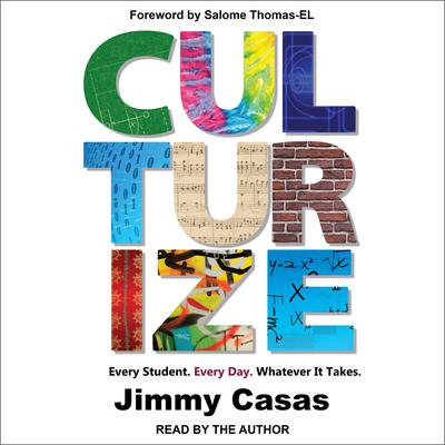Culturize by Jimmy Casas audiobook