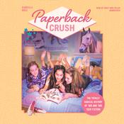Paperback Crush by  Gabrielle Moss audiobook