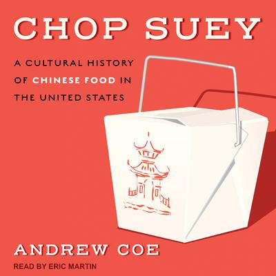 Chop Suey by Andrew Coe audiobook