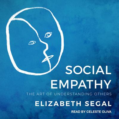 Social Empathy by Elizabeth Segal audiobook