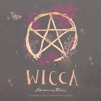 Wicca by Harmony Nice audiobook