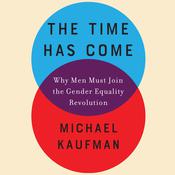 The Time Has Come by  Michael Kaufman audiobook