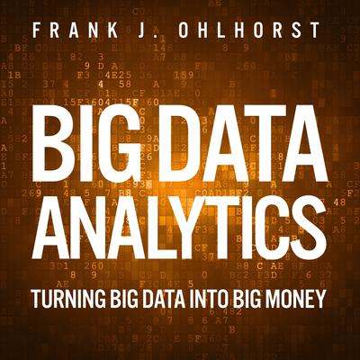Big Data Analytics by Frank J. Ohlhorst audiobook
